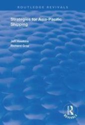 Strategies For Asia-pacific Shipping Paperback
