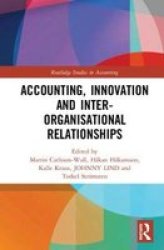Accounting Innovation And Inter-organisational Relationships Hardcover