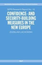 Confidence And Security Building Measures In The New Europe Hardcover