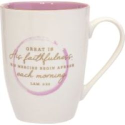 Great Is His Faithfulness Lamentations 3:22 - Ceramic Mug