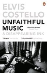 Unfaithful Music And Disappearing Ink Paperback