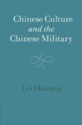 Chinese Culture And The Chinese Military Hardcover