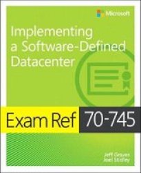 Exam Ref 70-745 Implementing A Software-defined Datacenter Paperback