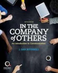 In The Company Of Others - An Introduction To Communication Hardcover