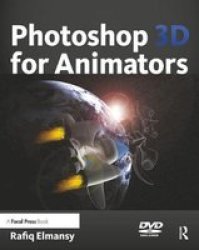 Photoshop 3D For Animators Hardcover