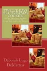 Twelve Days Of Christmas Cookies