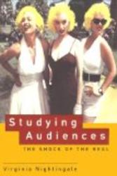 Studying Audiences: The Shock of the Real