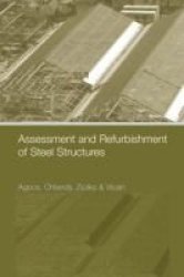 Assessment and Refurbishment of Steel Structures