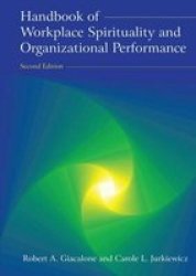 Handbook Of Workplace Spirituality And Organizational Performance Hardcover 3RD New Edition