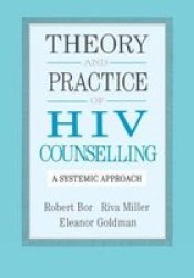 Theory and Practice of HIV Counselling: a Systemic Approach