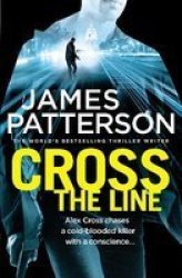 Cross The Line - Alex Cross 24 Paperback