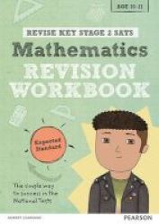 Revise Key Stage 2 Sats Mathematics Revision Workbook - Expected Standard Paperback