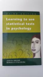 Learning To Use Statistical Tests In Psychology.3rd Edition By Judith Greene And Manuela D'oliveira.
