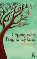 Coping With Pregnancy Loss Paperback