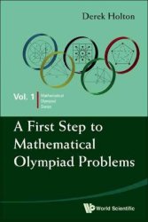 A First Step To Mathematical Olympiad Problems