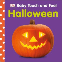 Baby Touch & Feel: Halloween Board Book