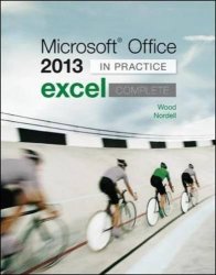 Microsoft Office Excel 2013 Complete: In Practice