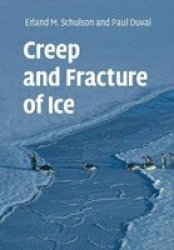 Creep And Fracture Of Ice Paperback