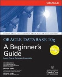 Oracle Database 10G: A Beginner& 39 S Guide Paperback