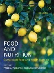 Food And Nutrition - Sustainable Food And Health Systems Paperback 4TH New Edition