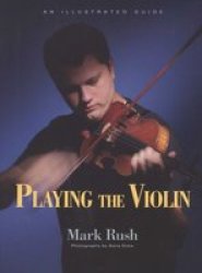 Playing The Violin Paperback, New Ed