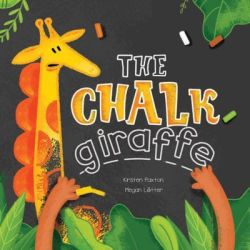 Chalk Giraffe - Kirsty Paxton Paperback
