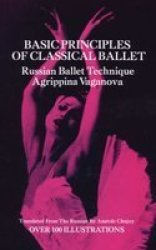 Basic Principles of Classical Ballet - Russian Ballet Technique
