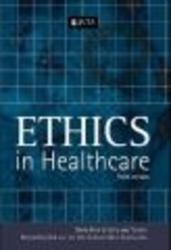 Ethics in Healthcare Paperback, 3rd Revised edition