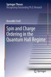 Spin And Charge Ordering In The Quantum Hall Regime 2016 Hardcover 1ST Ed. 2016
