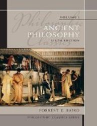 Philosophic Classics, Volume I Ancient Philosophy 6th Edition