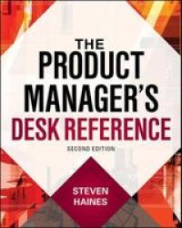 The Product Manager&#39 S Desk Reference Hardcover 2nd Revised Edition