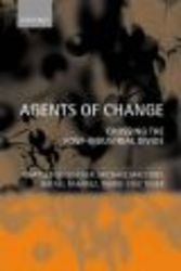 Agents of Change - Crossing the Post-Industrial Divide
