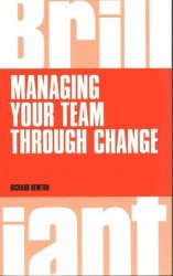 Managing Your Team Through Change Paperback