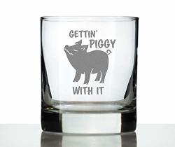 Gettin Piggy With It - Funny Pig Whiskey Rocks Glass Gifts For Men & Women - Fun Whisky Drinking Tumbler D Cor