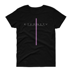 Eternity Ladies Short Sleeve T-Shirt