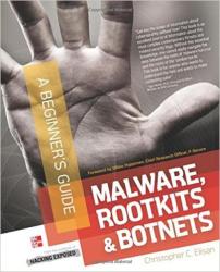 Malware Rootkits And Botnets - A Beginners Guide