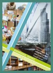 Knowledge Service Tourism & Hospitality - Proceedings Of The Annual International Conference On Management And Technology In Knowledge Service Tourism & Hospitality 2015 Serve 2015 Bandung Indonesia 1-2 August 2015 Hardcover