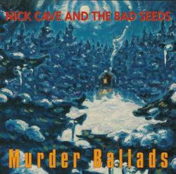 Nick Cave & The Bad Seeds - Murder Ballads Cd