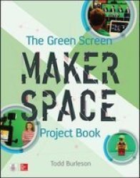 Green Screen Makerspace Project Paperback