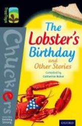 Oxford Reading Tree Treetops Chucklers: Level 20: The Lobster&#39 S Birthday And Other Stories paperback