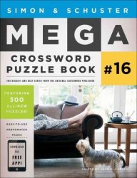 Simon & Schuster Mega Crossword Puzzle Book 16 Paperback