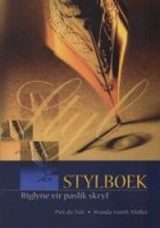 Stylboek : Riglyne Vir Paslik Skryf - Piet Du Toit Paperback