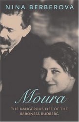 Moura: The Dangerous Life of the Baroness Budberg