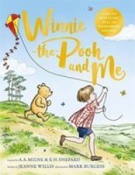 Winnie-the-pooh And Me Hardcover