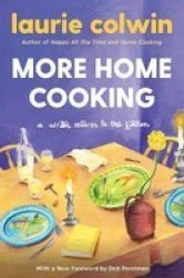 More Home Cooking - A Writer Returns To The Kitchen Paperback