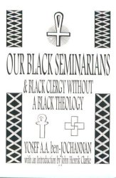 Our Black Seminarians And Black Clergy Without A Black Theology