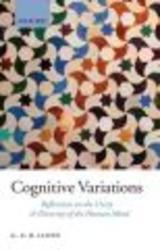 Cognitive Variations - Reflections on the Unity and Diversity of the Human Mind Paperback
