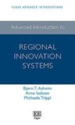 Advanced Introduction To Regional Innovation Systems Paperback