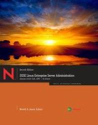Suse Linux Enterprise Server Administration course 3101 & 3012 : Cla Lpic - 1 & Linux+ paperback 2nd Revised Edition