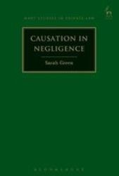Causation In Negligence Paperback New As Paperback